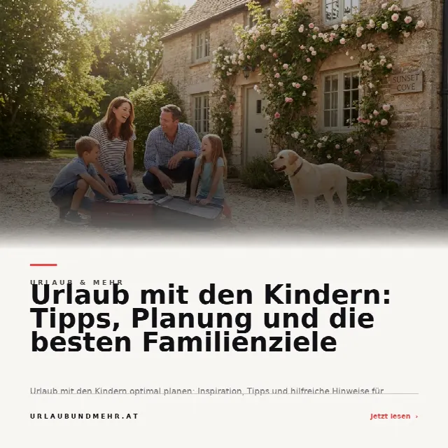 Share-Card fuer Urlaub mit den Kindern: Tipps, Planung und die besten Familienziele