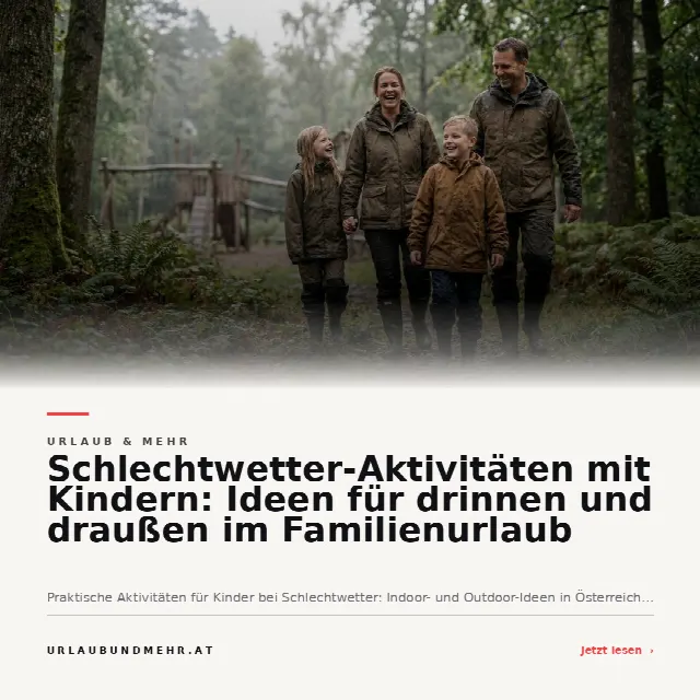 Share-Card fuer Schlechtwetter-Aktivitäten mit Kindern: Ideen für drinnen und draußen im Familienurlaub