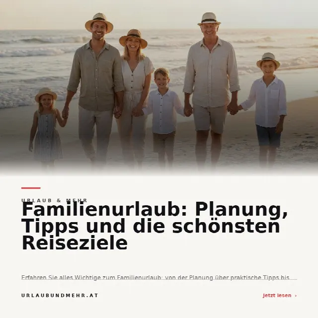 Share-Card fuer Familienurlaub: Planung, Tipps und die schönsten Reiseziele